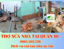 Thợ sửa nhà tại quận 10 - 0867.502.728 - Dịch vụ cải tạo nhà uy tín 